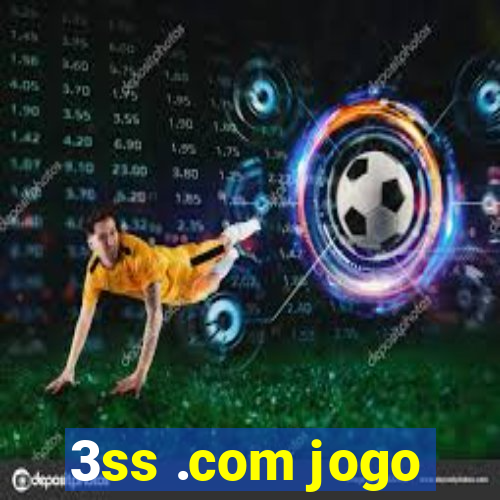 3ss .com jogo